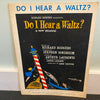 Do I Hear a Waltz? Sheet Music Richard Rodgers Stephen Sondheim 1965 Hammerstein