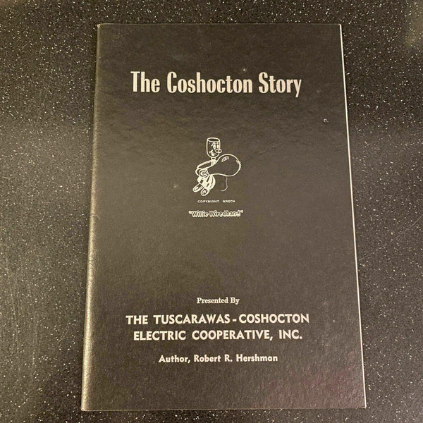 Coshocton Story Ohio Booklet Vintage 1958 Tuscarawas Electric Cooperative